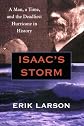 Isaac's Storm: A Man, a Time, and the Deadliest Hurricane in History (Thorndike Core)