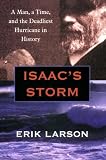Isaac's Storm : The Drowning of Galveston