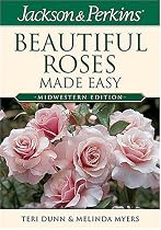 Midwestern (Jackson & Perkins Beautiful Roses Made Easy)