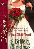 A Bride By Christmas (Silhouette Desire)