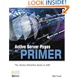 Active Server Pages Primer: The iSeries Definitive Guide to... by Mike Faust