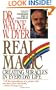 Real Magic: Creating Miracles in Everyday Life