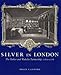 Silver in London: The Parker and Wakelin Partnership, 1760–1776