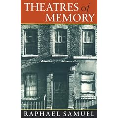 Theatres of Memory: Past and Present in Contemporary Culture v. 1