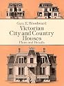 Victorian City and Country Houses: Plans and Details