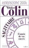 L Année du sagittaire 2004