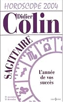 L'Ann&eacute;e du sagittaire 2004