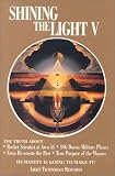 Shining the Light V : Humanity Is Going to Make It! (Shining the Light)
