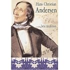 Hans Christian Andersen by Jens Andersen and Tiina Nunnally