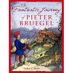 The Fantastic Journey of Pieter Bruegel