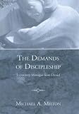 ISBN 9781597522175 product image for The Demands of Discipleship: Expository Messages from Daniel | upcitemdb.com