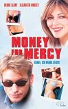Money for Mercy - Denis Leary