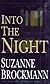 Into the Night