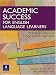 Academic Success for English Language Learners: Strategies for K-12 Mainstream Teachers