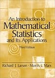 An Introduction to Mathematical Statistics and Its Applications (3rd Edition)