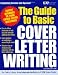 The Guide to Basic Cover Letter Writing