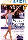 Sarah Hughes Biography: Skating to the Stars