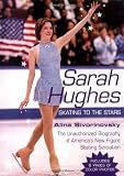 Sarah Hughes Biography: Skating to the Stars