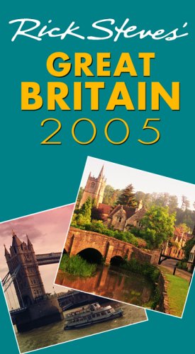 City Travel Guides Discounted  Books : Rick Steves' Great Britain 2005