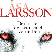 H&ouml;rbuch Denn die Gier wird euch verderben