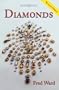 Diamonds, Third Edition (Ward, Fred, Gem Book Series.)