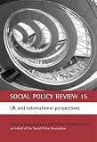 Used : UK and International Perspectives: No.15 (Social Policy Review)