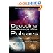 Decoding the Message of the Pulsars: Intelligent Communication from the Galaxy