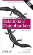 Fachw�rterbuch Relationale Datenbanken - kurz & gut