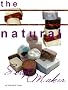 Natural Soapmaker Recipes and Techniques