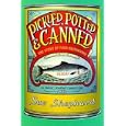 Pickled, Potted and Canned