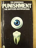 Punishment : the supposed justifications