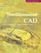 Two-dimensional CAD: City and Guilds 4351-01 Level 3 for AutoCAD 2000 Completed Examination Papers
