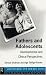 Fathers and Adolescents: Developmental and Clinical Perspectives (Adolescence and Society Series)