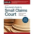 Everybody's Guide to Small Claims Court