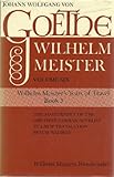 Wilhelm Meister's years of travel, or, The renunciants = Wilhelm Meisters Wanderjahre, oder, Die Entsagenden