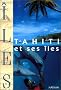 Tahiti et ses �les