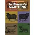 In Sheep's Clothing: A Handspinner's Guide to Wool