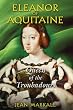 Eleanor of Aquitaine: Queen of the Troubadours