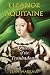 Eleanor of Aquitaine: Queen of the Troubadours by Jean Markale ISBN 1594771952