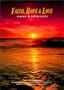 Faith, Hope & Love: Waves and Reflections