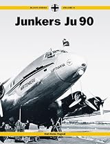 Black Cross Volume 3: Junkers Ju 90