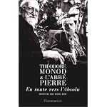 Th?dore Monot et l'abb? Pierre. En route vers l'aboslu book cover