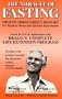 The Miracle of Fasting: Proven Throughout History for Physical, Mental and Spiritual Rejuvenation