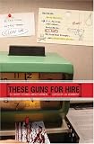 These Guns for Hire