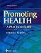 Promoting
Health:
A
Practical
Guide