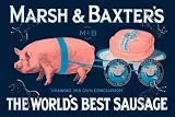 Art Poster, Marsh and Baxter's World's Best Sausage - 27.5 x 18.75