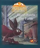 Hazel raids the farm