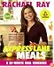 Rachael Ray Express Lane Meals: What to Keep on Hand, What to Buy Fresh for the Easiest-Ever 30-Minute Meals