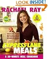 Rachael Ray Express Lane Meals: What to Keep on Hand, What to Buy Fresh for the Easiest-Ever 30-Minute Meals