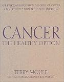 Cancer: The Healthy Option